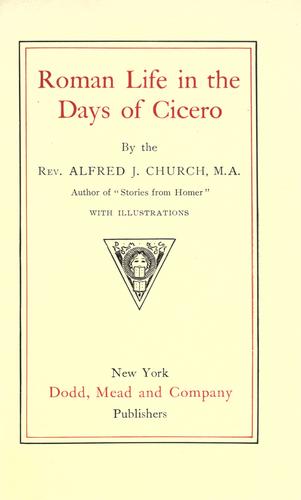 Cover of Roman life in the days of Cicero