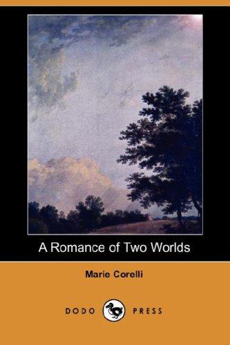 Cover of A Romance of Two Worlds