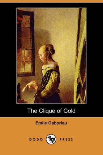 Cover of The clique of gold