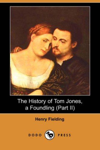 Cover of The History of Tom Jones, a Foundling (Part II)