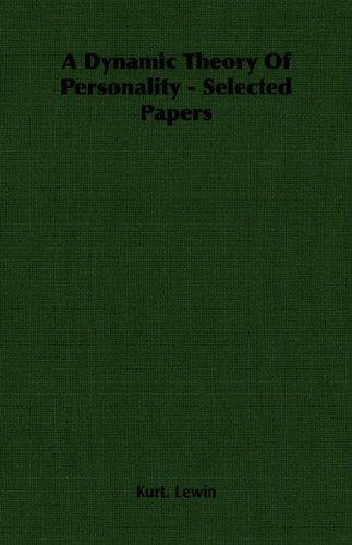 Cover of A Dynamic Theory Of Personality - Selected Papers