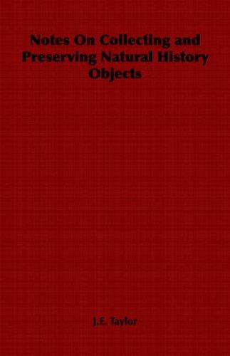 Cover of Notes On Collecting and Preserving Natural History Objects