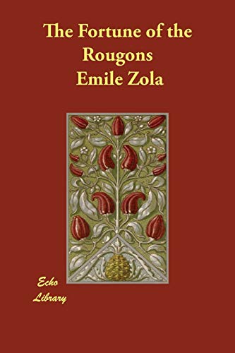 Cover of The Fortune of the Rougons