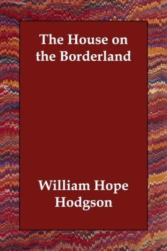 Cover of The House on the Borderland