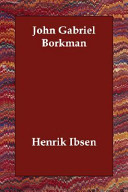 Cover of John Gabriel Borkman