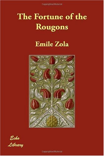 Cover of The Fortune of the Rougons