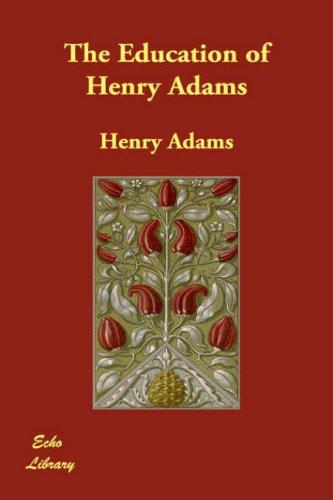 Cover of The Education of Henry Adams