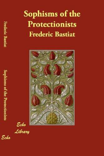 Cover of Sophisms of the Protectionists