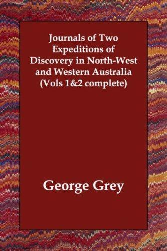 Cover of Journals of Two Expeditions of Discovery in North-West and Western Australia (Vols 1&2 complete)