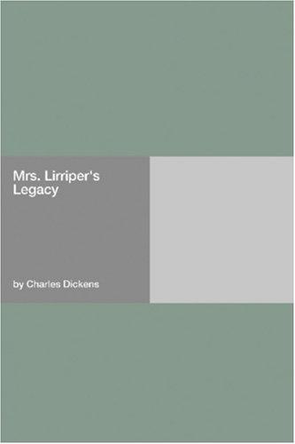 Cover of Mrs. Lirriper's Legacy