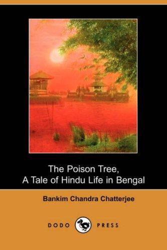 Cover of The Poison Tree, A Tale of Hindu Life in Bengal