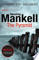 Cover of The Pyramid: Kurt Wallander
