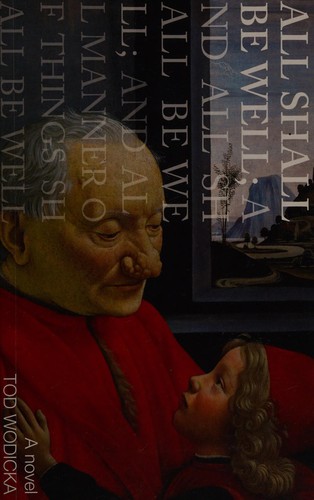 Cover of All shall be well; and all shall be well; and all manner of things shall be well