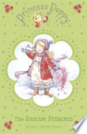 Cover of Princess Poppy: The Rescue Princess