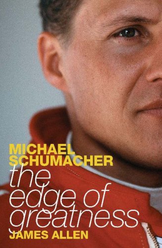 Cover of Michael Schumacher : The Edge of Greatness