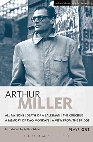Cover of Miller Plays: 1 All My Sons, Death of a Salesman, The Crucible, A Memory of Two Mondays, A View from the Bridge