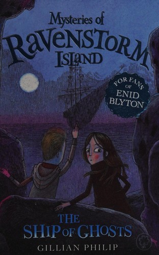 Cover of Mysteries of Ravenstorm Island : the Ship of Ghosts