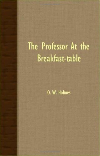 Cover of The Professor at the Breakfast-table