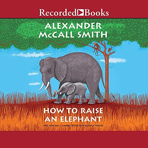 Cover of How to Raise an Elephant