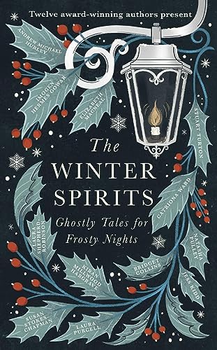 Cover of The Winter Spirits: Twelve Ghostly Tales for Festive Nights