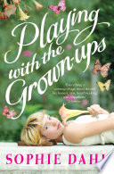 Cover of Playing With The Grown-Ups