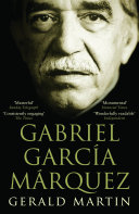 Cover of Gabriel Garcia Marquez: A Life