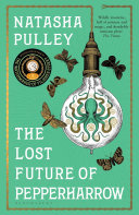 Cover of The Lost Future of Pepperharrow