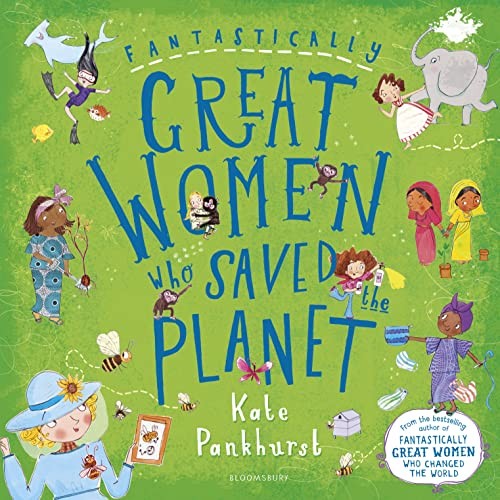 Cover of Fantastically Great Women Who Saved the Planet