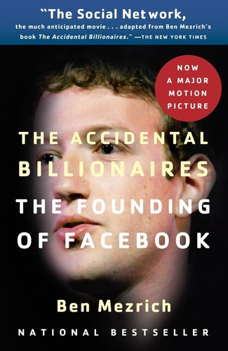 Cover of The Accidental Billionaires: Sex, Money, Betrayal and the Founding of Facebook