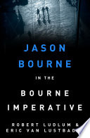 Cover of Robert Ludlum's The Bourne Imperative