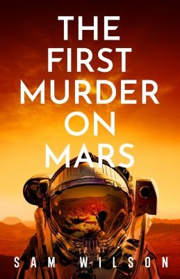 Cover of First Murder on Mars