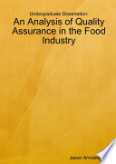 Cover of Undergraduate Dissertation - An Analysis of Quality Assurance in the Food Industry