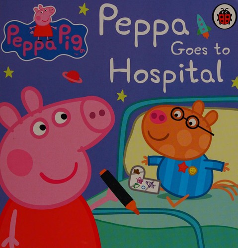 Cover of Peppa goes to hospital