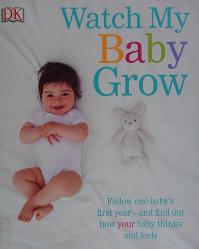 Cover of Watch my baby grow