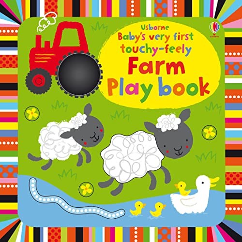 Cover of Baby's Very First Touchy-Feely Farm Play Book