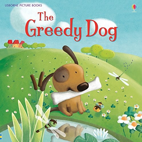 Cover of The Greedy Dog (Usborne Picture Books)