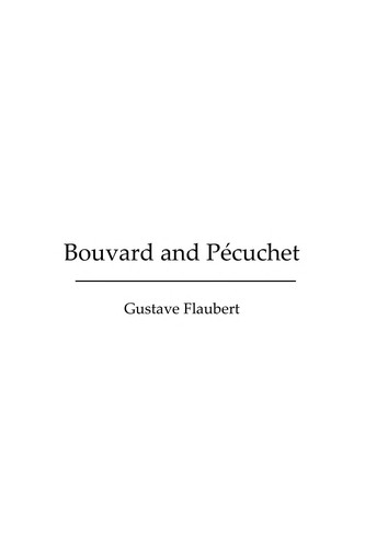 Cover of Bouvard and Pe cuchet a tragi-comic novel of bourgeois life