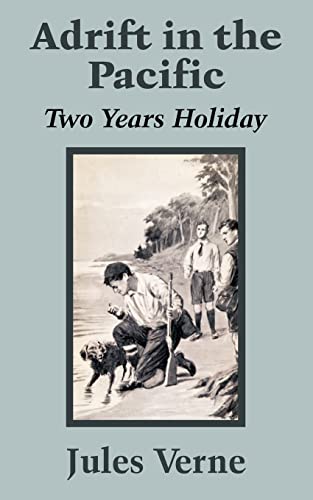 Cover of Adrift in the Pacific: Two Years Holiday
