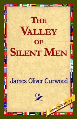 Cover of The Valley of Silent Men