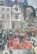 Cover of Triangle Histories of the Revolutionary War: Leaders - John Adams (Triangle Histories of the Revolutionary War: Leaders)