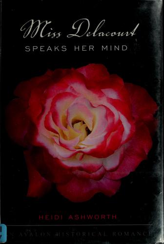 Cover of Miss Delacourt Speaks her Mind