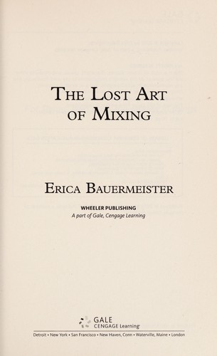 Cover of The lost art of mixing