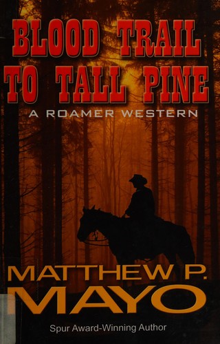 Cover of Blood Trail to Tall Pine