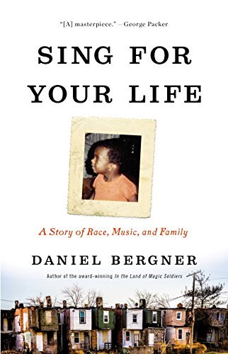 Cover of Sing for Your Life: A Story of Race, Music, and Family