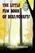 Cover of THE LITTLE FUN BOOK of BEES/FORESTS