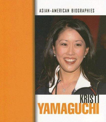 Cover of Kristi Yamaguchi (Asian-American Biographies)