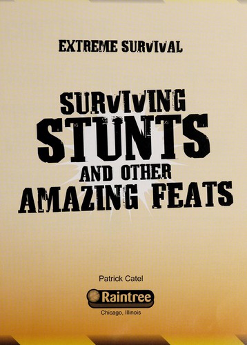 Cover of Surviving stunts and other amazing feats