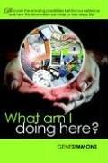 Cover of What Am I Doing Here?