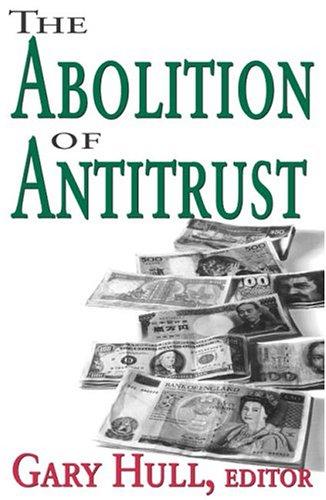 Cover of The Abolition of Antitrust