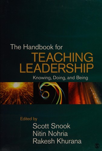Cover of The Handbook for Teaching Leadership: Knowing, Doing, and Being